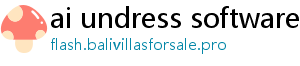 ai undress software free